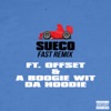 Fast (Remix) [feat. Offset & A Boogie wit da Hoodie] - Single