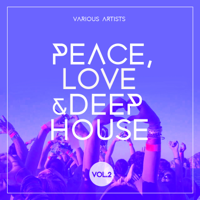 Various Artists - Peace, Love & Deep-House, Vol. 2 artwork