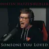 Someone You Loved - Single album lyrics, reviews, download