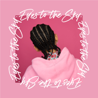 Eyes to the Sky-OKENYO