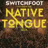 Live From The NATIVE TONGUE Tour - EP album lyrics, reviews, download
