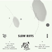 Slow Riffs - They Speak We Listen