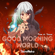 Good Morning World! (From "Dr. Stone") - ShiroNeko