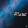 Sunset City - Feels so Right