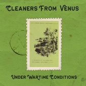 The Cleaners From Venus - Hand of Stone