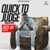 Quick to Judge (feat. Apya) - Single, 2019
