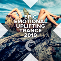 Various Artists - Epic Emotional Uplifting Trance 2019 artwork