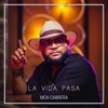 La Vida Pasa - Single