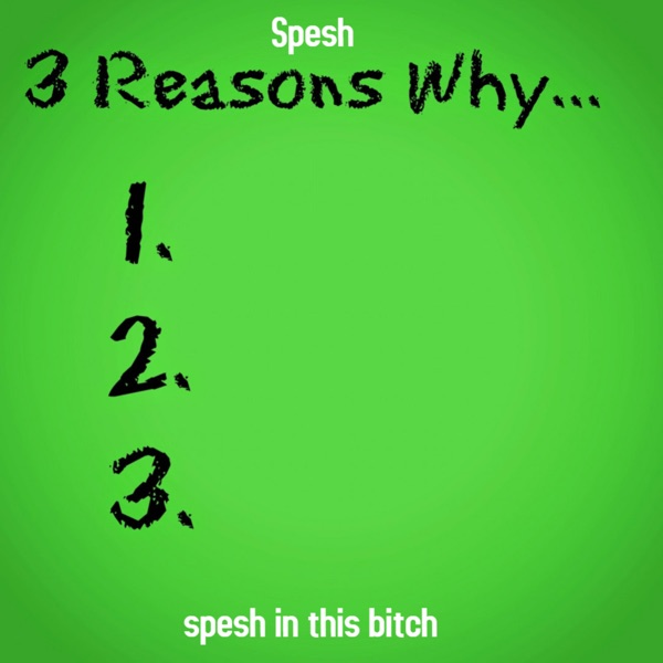 Reasons - Single - Spesh