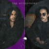 The Mushrooms - EP