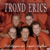 Trond Erics - Den Gamle Tvinne Bjørka