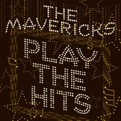 The Mavericks - Before the Next Teardrop Falls