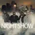 Night Show (feat. King Locust) - Single album cover