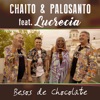 Besos de Chocolate (feat. Lucrecia) - Single