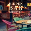 Hidden Bar Grooves, Vol. 3