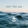 Over the Sea by Magnus Bokn iTunes Track 1