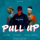 Pull Up (feat. Kivumbi & Angell Mutoni) artwork