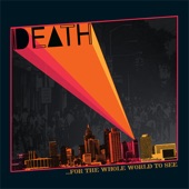 DEATH - Where Do We Go from Here?