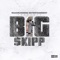 Big Skipp (Intro) - Skipp lyrics