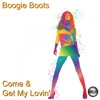 Come & Get My Lovin' - Single