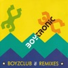 Boyzclub Remixes