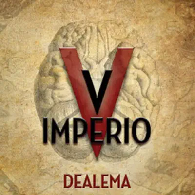 V Imperio - Dealema V Imperio - Dealema