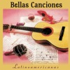 Bellas Canciones Latinoamericanas