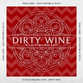Dirty Wine (Feat. Melissa Kate) artwork