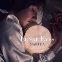 Martha - Lunar Eyes - EP artwork