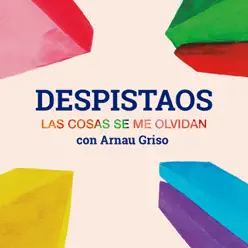 Las cosas se me olvidan (con Arnau Griso) [with Arnau Griso] - Single - Despistaos