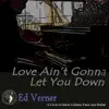 Love Ain't Gonna Let You Down song lyrics