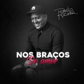 Renato Da Rocinha - Nos Braços do Amor