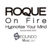 Hypnotize Your Mind / On Fire - Single
