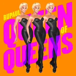 Queen of Queens - RuPaul