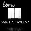 Saia da Caverna - EP
