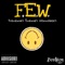 F.E.W. (Frenemies Enemies Wannabees) - Bos$ton DDT lyrics