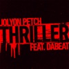 Thriller (feat. DaBeat) - Single