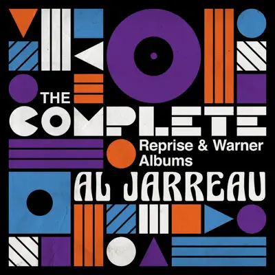 The Complete Reprise and Warner Albums - Al Jarreau