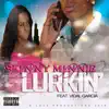 Stream & download Lurkin' (feat. Vidal Garcia)