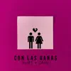 Con las Ganas - Single album lyrics, reviews, download