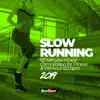 Stream & download Slow Running 2019: 60 Minutes Mixed Compilation for Fitness & Workout 122 bpm (DJ MIX)