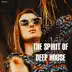 The Spirit of Deep House album cover