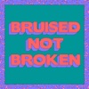 Bruised Not Broken (feat. MNEK & Kiana Ledé) [Tazer Remix] - Single