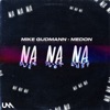 Na Na Na - Single