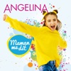 Maman me dit by Angelina iTunes Track 1