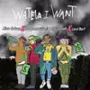 Wateva I Want (feat. Uno the Activist, Lord Narf & Lui Diamonds) - Single album lyrics, reviews, download