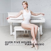 Over Five Hours of Relaxing Piano Music: 100 Piano Bar Atmosphere Music, Romantic Instrumental Songs, Jazz Ballet Class Music, Chill Jazz Lounge artwork