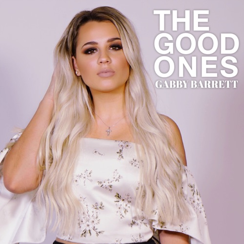 Gabby Barrett – The Good Ones – Single [iTunes Plus AAC M4A]