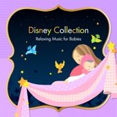 Disney Collection - Relaxing Music for Babies artwork
