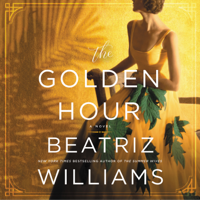 Beatriz Williams - The Golden Hour artwork